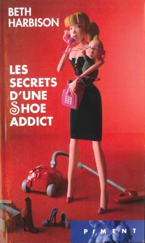 [Shoe Addict 02] • Les Secrets D'Une Shoe Addict